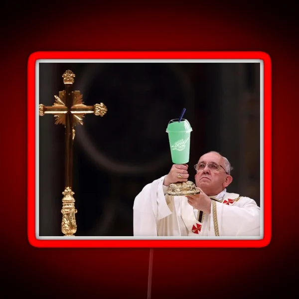 The Pope But It S Baja Blast RGB Neon Sign