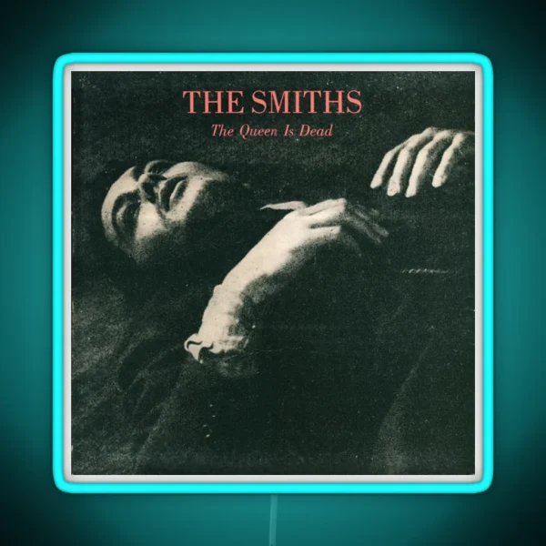 The Queen Is Dead The Smiths RGB Neon Sign