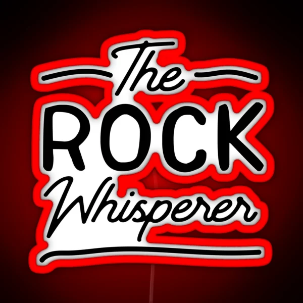 The Rock Whisperer RGB Neon Sign