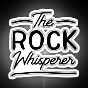 The Rock Whisperer RGB Neon Sign