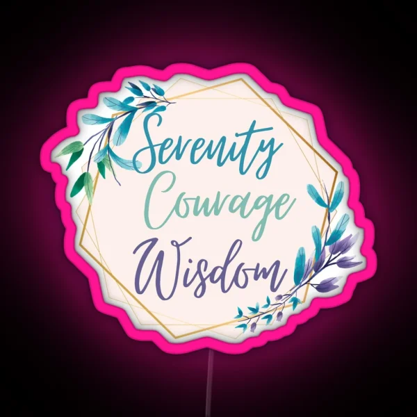 The Serenity Prayer Serenity Courage Wisdom RGB Neon Sign