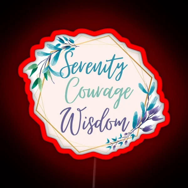 The Serenity Prayer Serenity Courage Wisdom RGB Neon Sign