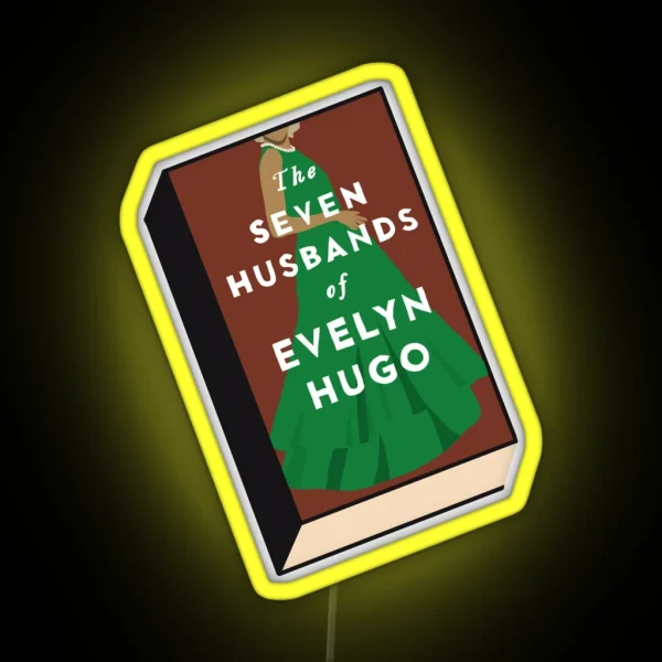 The Seven Husbands Of Evelyn Hugo Book Cover RGB Neon Sign