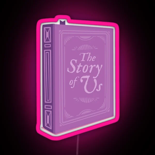 The Story Of Us TV RGB Neon Sign