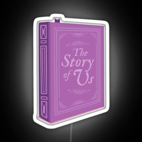The Story Of Us TV RGB Neon Sign