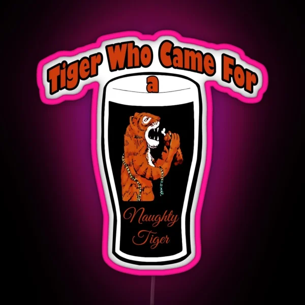 The Tiger Who Came For A Pint In A Pint RGB Neon Sign