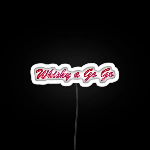 The Whisky A Go Go Sunset Strip RGB Neon Sign