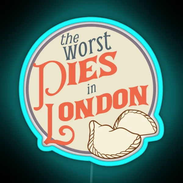 The Worst Pies In London RGB Neon Sign