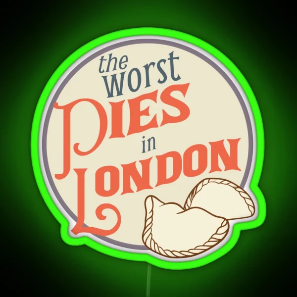 The Worst Pies In London RGB Neon Sign