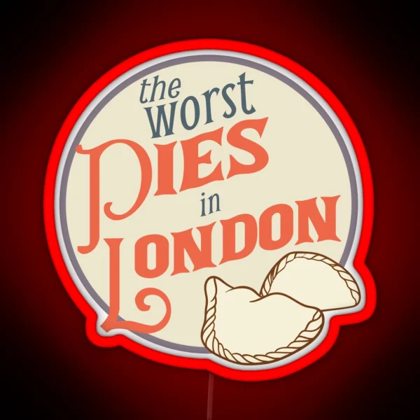 The Worst Pies In London RGB Neon Sign