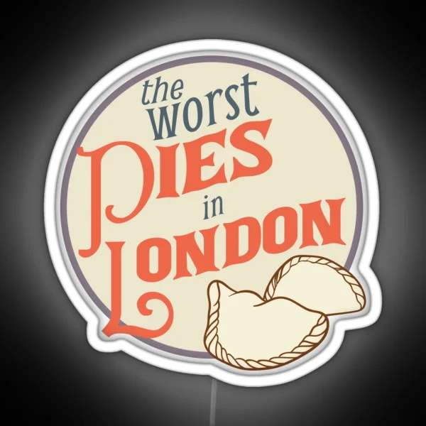 The Worst Pies In London RGB Neon Sign