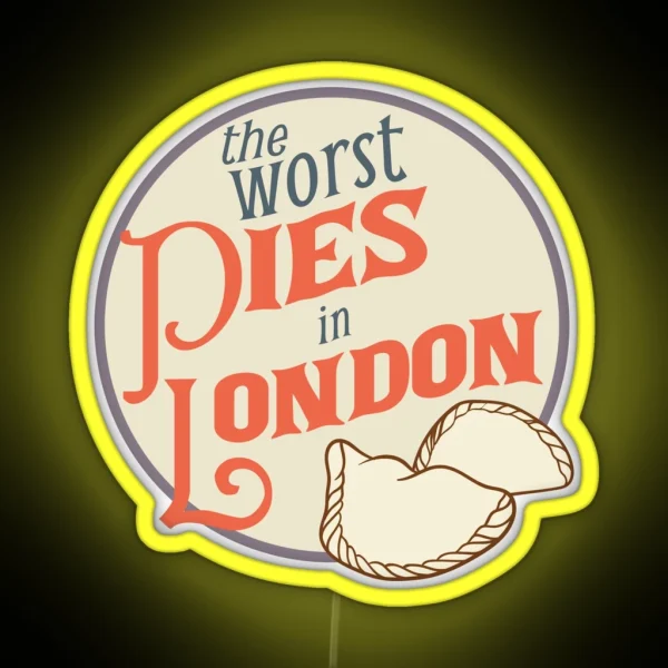 The Worst Pies In London RGB Neon Sign