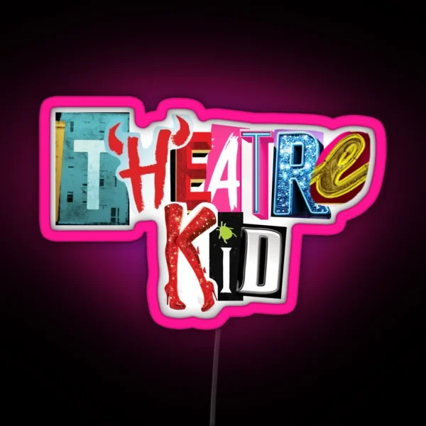 Theatre Kid Collage RGB Neon Sign
