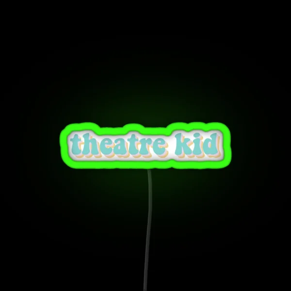 Theatre Kid RGB Neon Sign