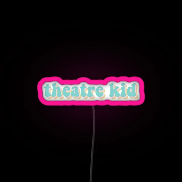 Theatre Kid RGB Neon Sign