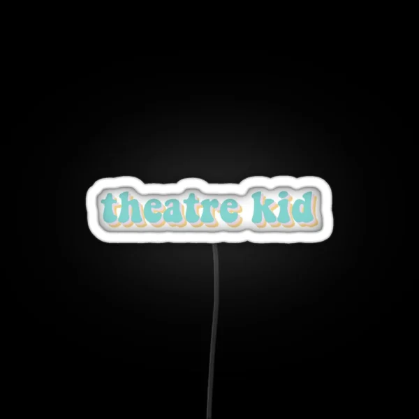 Theatre Kid RGB Neon Sign