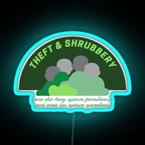 Theft And Shrubbery RGB Neon Sign