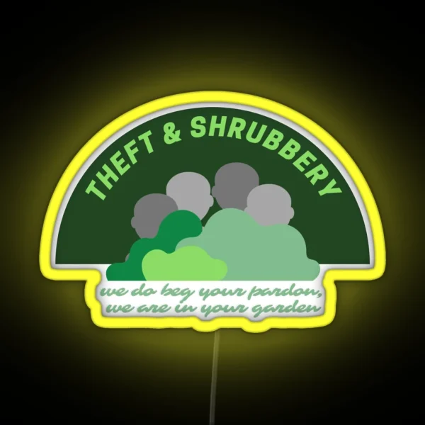 Theft And Shrubbery RGB Neon Sign