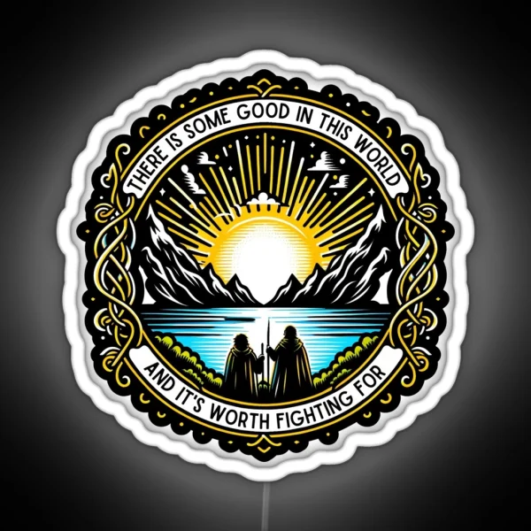 There Is Some Good In This World Sunrise RGB Neon Sign