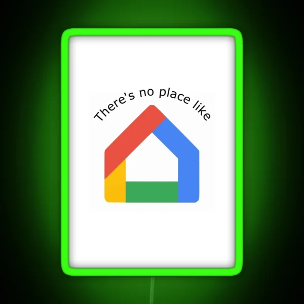 There S No Place Like Home RGB Neon Sign