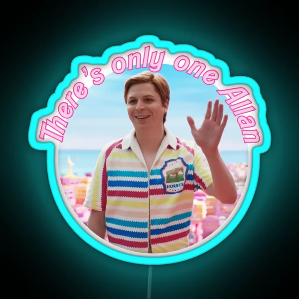 There S Only One Allan Barbie Meme RGB Neon Sign