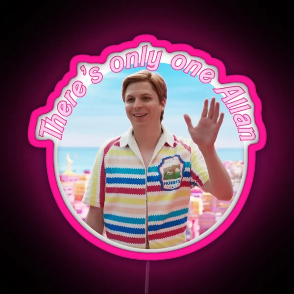 There S Only One Allan Barbie Meme RGB Neon Sign