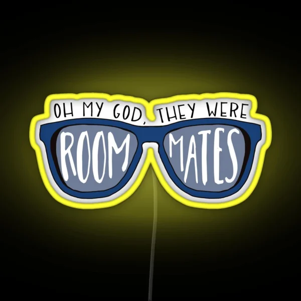 They Were Roommates Vine RGB Neon Sign