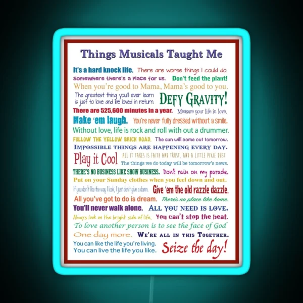 Things Musicals Taught Me RGB Neon Sign