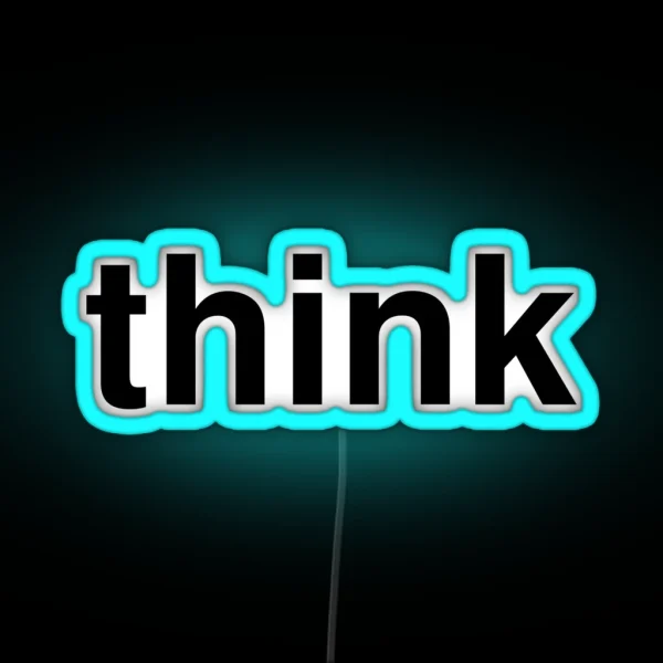 Think RGB Neon Sign