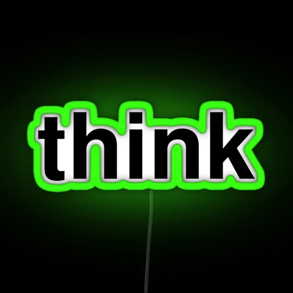 Think RGB Neon Sign