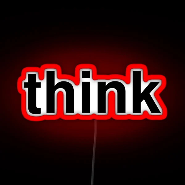 Think RGB Neon Sign