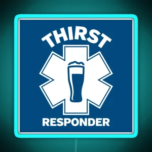 Thirst Responder Funny Design For Bar Tenders RGB Neon Sign