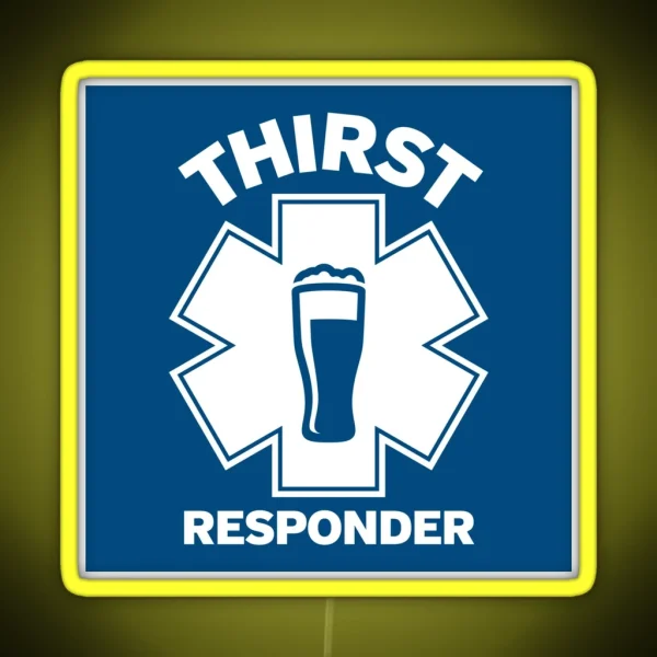 Thirst Responder Funny Design For Bar Tenders RGB Neon Sign