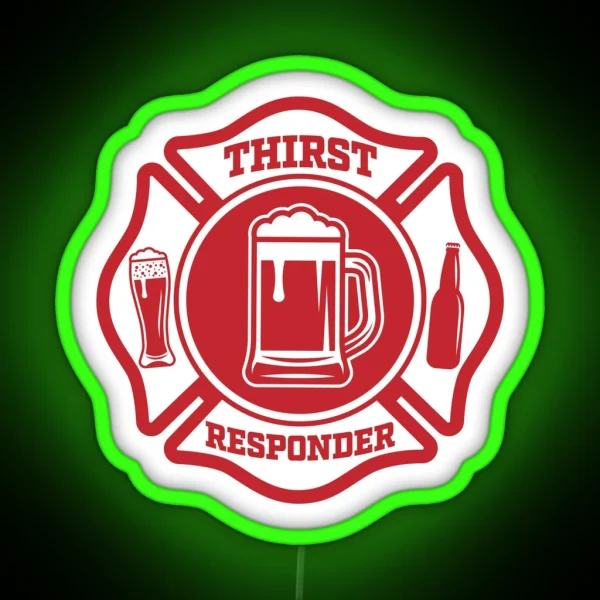Thirst Responder Funny Design For Bar Tenders RGB Neon Sign