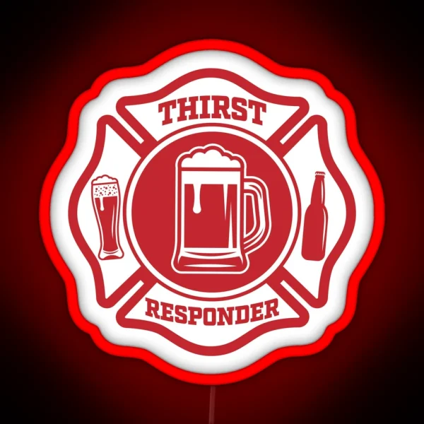 Thirst Responder Funny Design For Bar Tenders RGB Neon Sign
