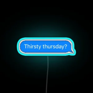 Thirsty Thursday RGB Neon Sign