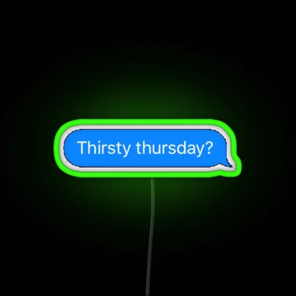 Thirsty Thursday RGB Neon Sign