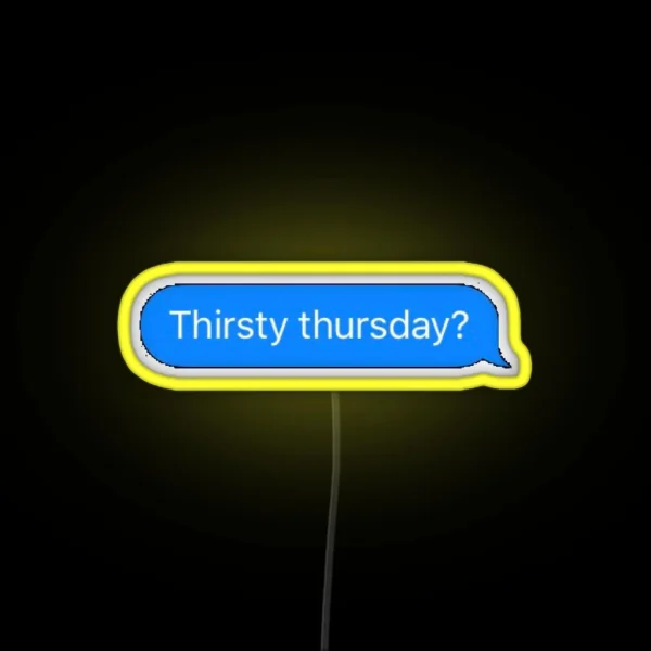 Thirsty Thursday RGB Neon Sign