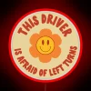 Quirky warning sign for anxious drivers with left turn fear
