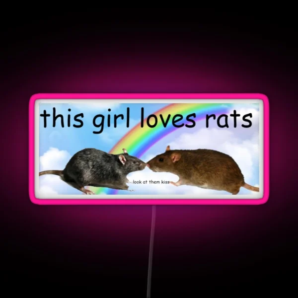 This Girl Loves Rats Bumper Led RGB Neon Sign