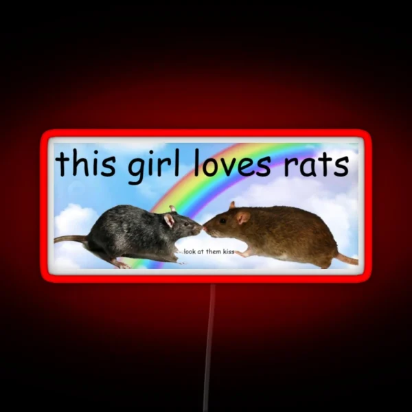 This Girl Loves Rats Bumper Led RGB Neon Sign