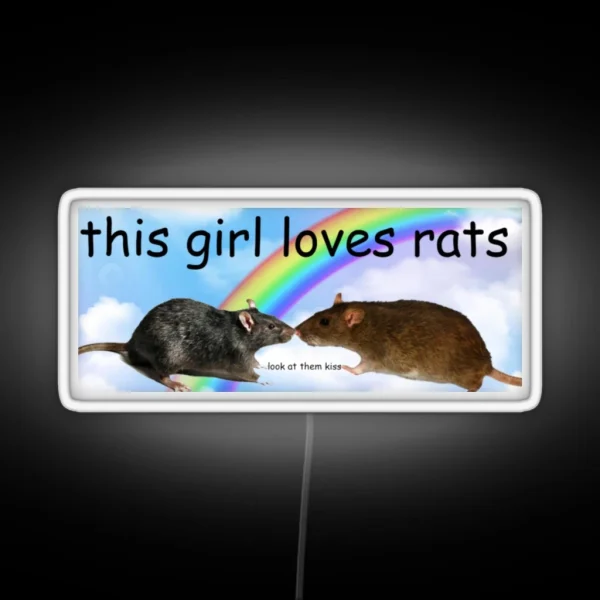 This Girl Loves Rats Bumper Led RGB Neon Sign