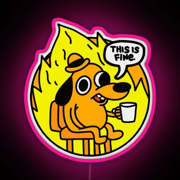 This Is Fine Funny Meme RGB Neon Sign