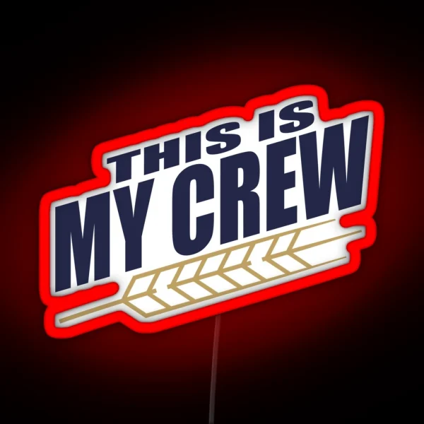This Is My Crew RGB Neon Sign