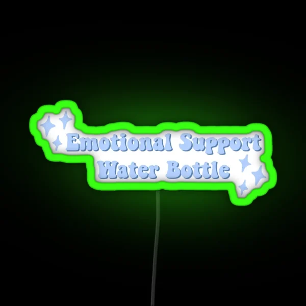 This Is My Emotional Support Water Bottle RGB Neon Sign