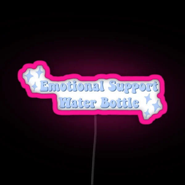 This Is My Emotional Support Water Bottle RGB Neon Sign