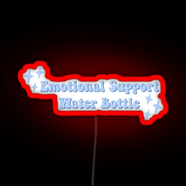 This Is My Emotional Support Water Bottle RGB Neon Sign