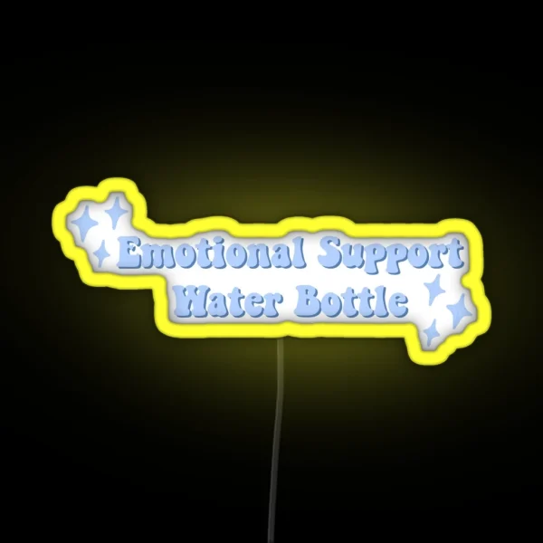This Is My Emotional Support Water Bottle RGB Neon Sign