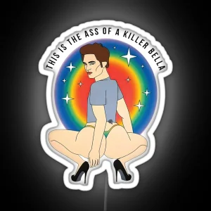 This Is The Ass Of A Killer Twilight Saga LGBT Pride Day Rainbow 2 RGB Neon Sign