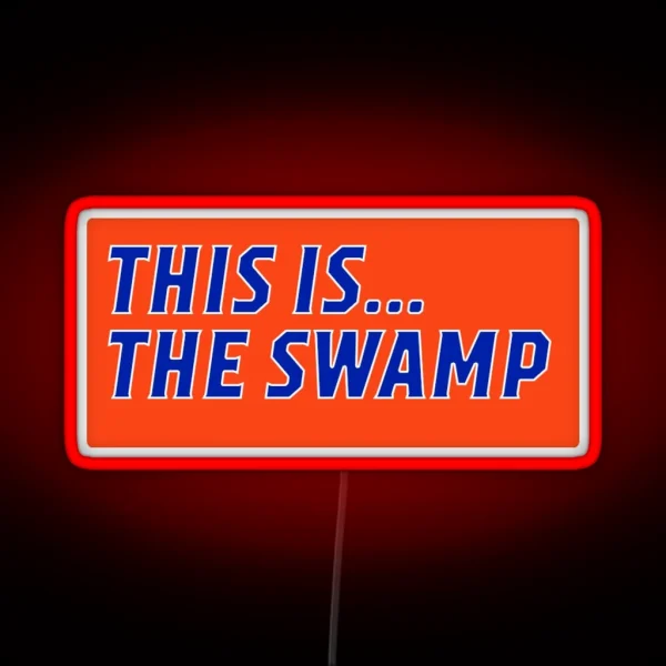 This Is The Swamp RGB Neon Sign